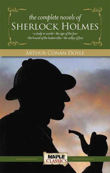 The Complete Novels of Sherlock Holmes Arthur Conan Doyle