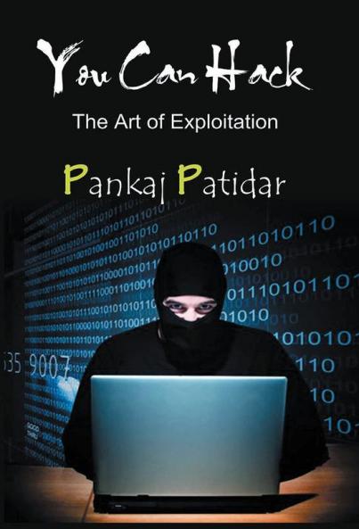 You Can Hack : the Art of Exploitation