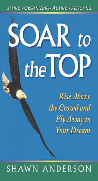 Soar To The Top