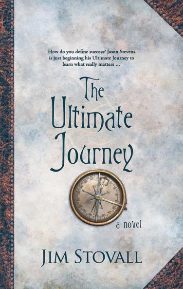 The Ultimate Journey [Paperback] [Jan 01 2011] Jim Stovall