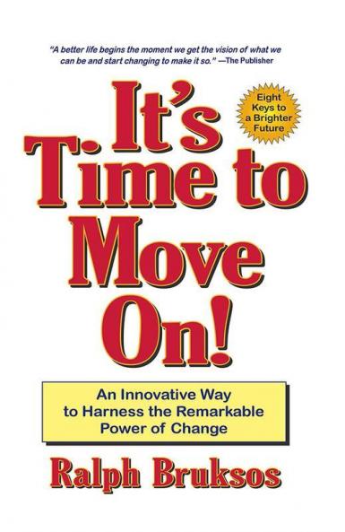 It's Time to Move On!