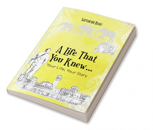 A Life That You Knew…