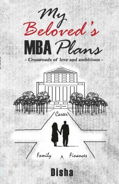 My Beloved's MBA Plans