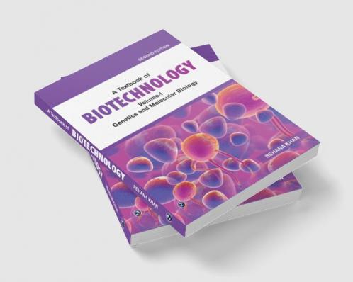 A Textbook of Biotechnology Volume-I Genetics and Molecular Biology