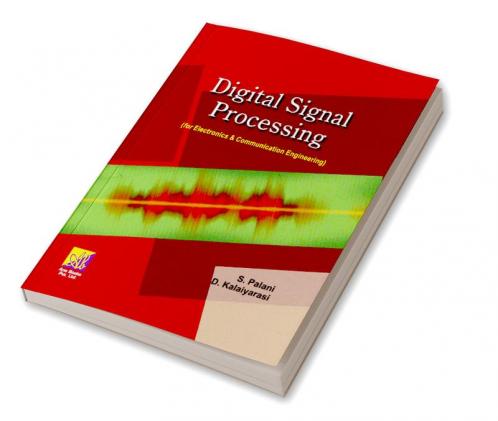 Digital Signal Processing: For ECE