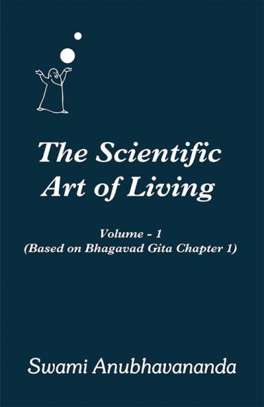 The Scientific Art of Living Vol. - 1