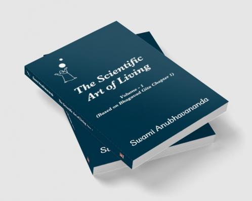 The Scientific Art of Living Vol. - 1