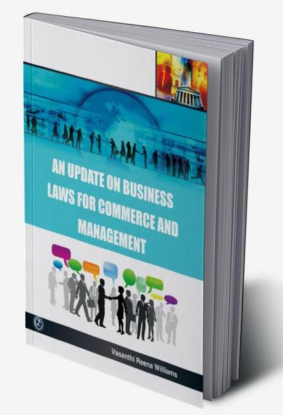 An Update on Business Laws for Commerce and Management