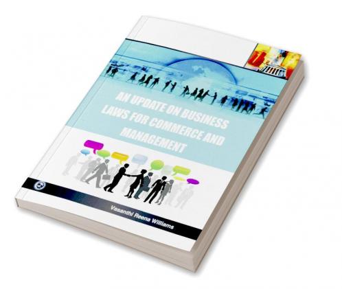 An Update on Business Laws for Commerce and Management