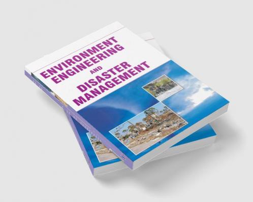 Environment Engineering and Disaster Management