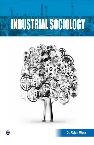 Industrial Sociology