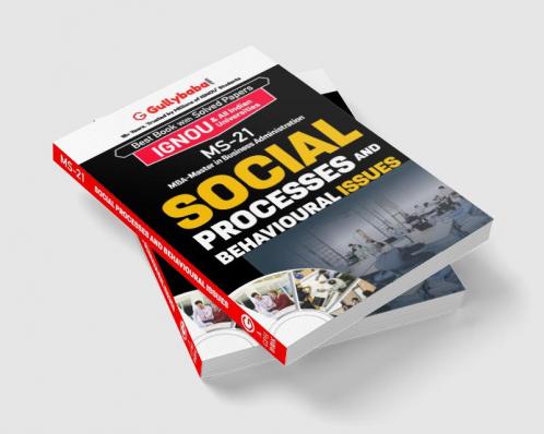 MS-21 SOCIAL PROCESSES AND BEHAVIOURAL ISSUES