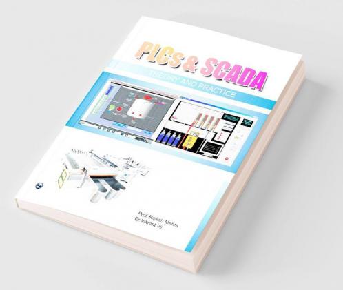 PLCs & SCADA - Theory and Practice