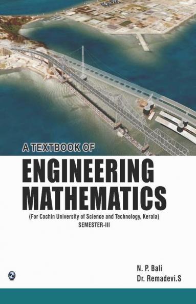 A Textbook of Engineering Mathematics Sem-III (CUST Kerala)