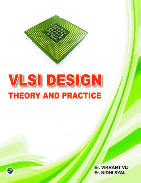 VLSI Design-Theory and Practice