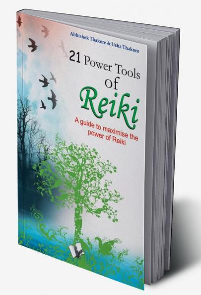 21 Power Tools Of Reiki