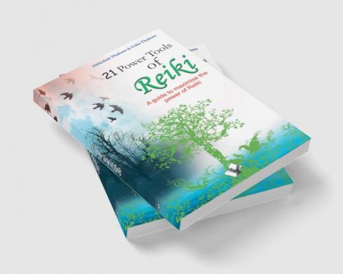 21 Power Tools Of Reiki