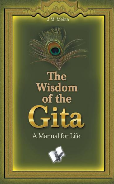 The Wisdom Of The Gita