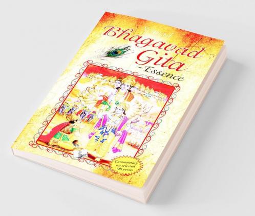 Srimad Bhagavad Gita - Essence