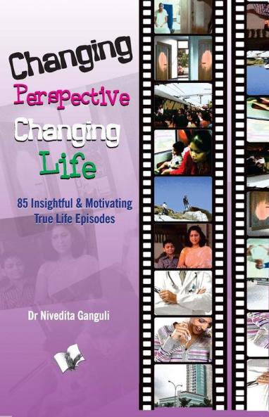 CHANGING PERSPECTIVE CHANGING LIFE