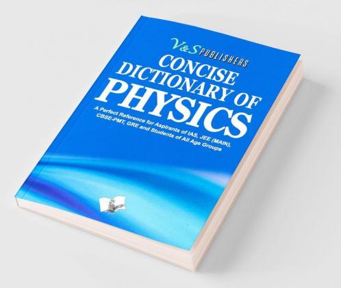 Concise Dictionary Of Physics