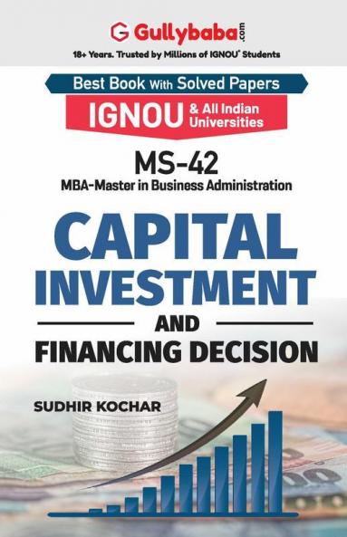 MS-42 Capital Investment and Financing Decision