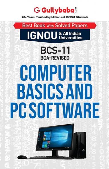 BCS-011 Computer Basics and PC Software