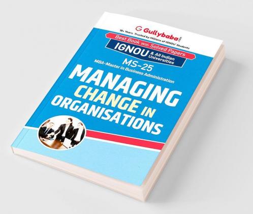 MS-25 Managing Change in Organizations