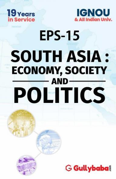 EPS-15 South Asia: Economy Society And Politics