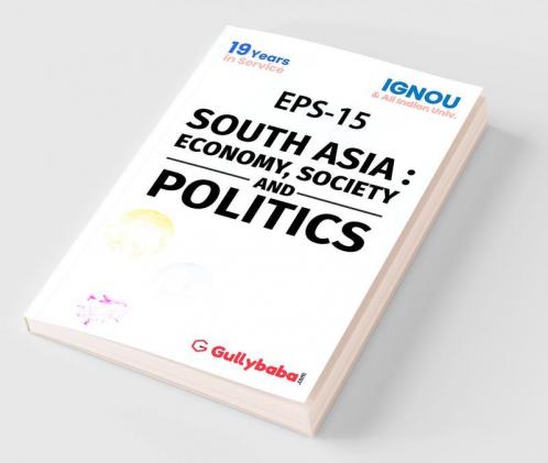 EPS-15 South Asia: Economy Society And Politics