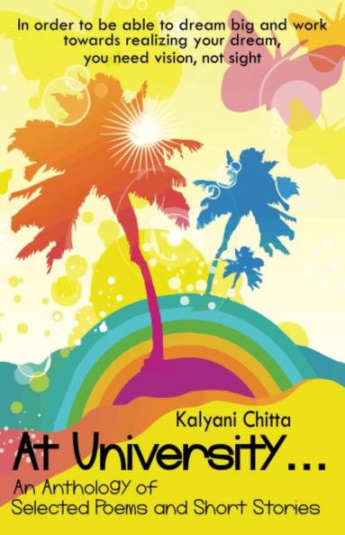 At UniversityƒAn Anthology of Selected Poems and Short Stories