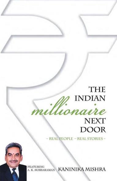 The Indian Millionaire Next Door