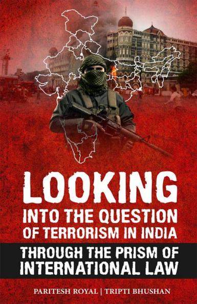 Looking Into The Question of Terrorism In India