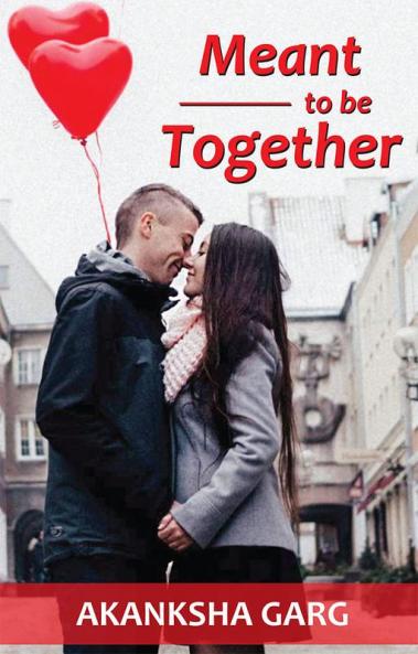 Meant To Be Together