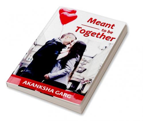 Meant To Be Together