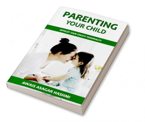 Parenting Your Child