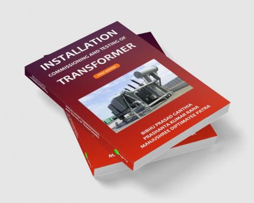 Installation Commissioning and Testing of Transformer
