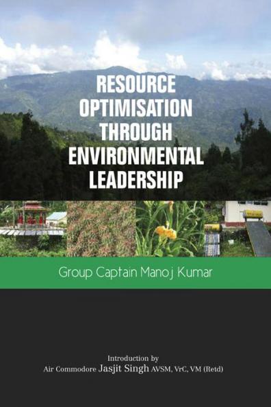 Resource Optimisation Through Environmental Leadership
