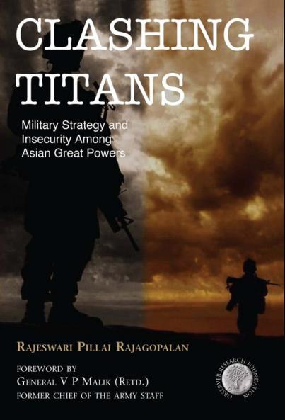 Clashing Titans: Military Strategy and Insecurity Among Asian Great Powers