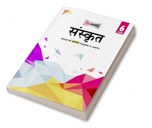 Sanskrit (Based on Latest NCERT Syllabus) Class 6 CBSE (2022-23)