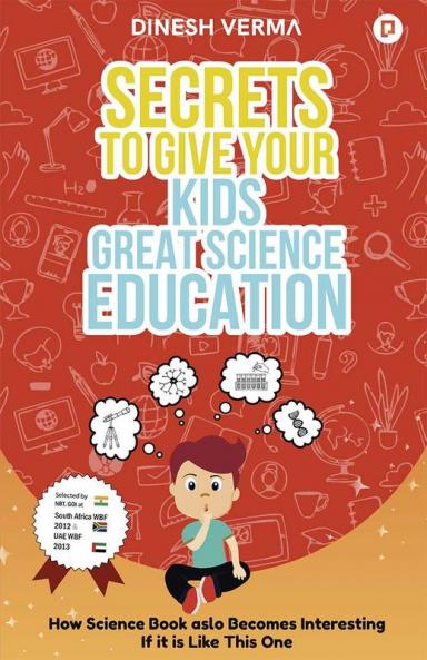 Secrets to Give Your Kids Great Science Education