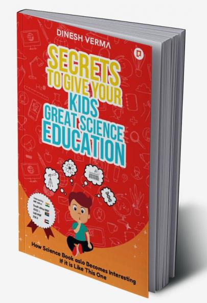 Secrets to Give Your Kids Great Science Education