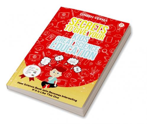 Secrets to Give Your Kids Great Science Education