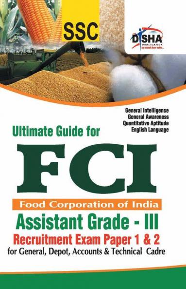 Ultimate Guide for FCI Assistant Grade - III Recruitment Exam Paper 1 and 2