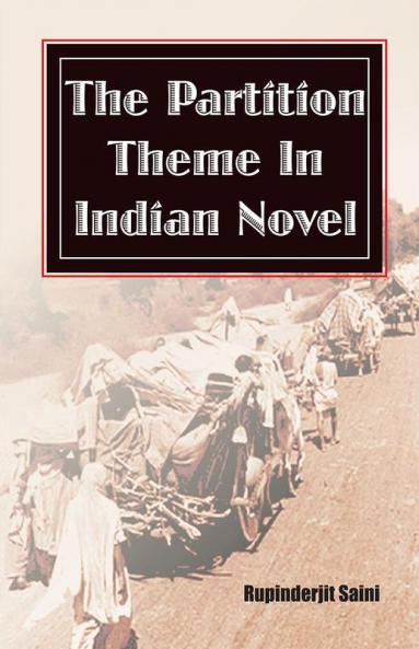 The Partition Theme In Indian Novel