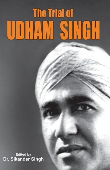 The Trial of Udham Singh