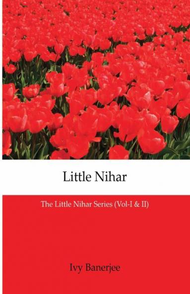 Little Nihar SeriesA Story of Struggle and Victory Vol-I & II