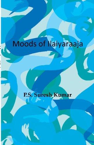 Moods of Ilaiyaraaja