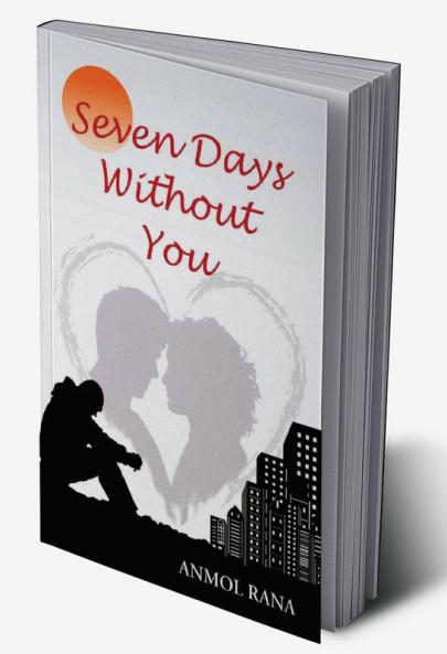 Seven Days Without You