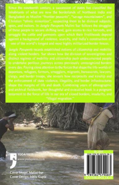 Jungle Passports: Fences Mobility and Citizenship at theNortheast India-Bangladesh Border